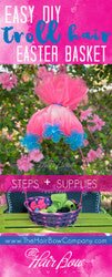 Easy DIY Troll Hair Easter Basket