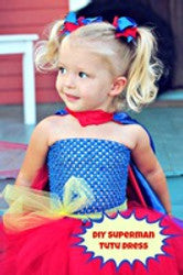 Superman Tutu Dress Tutorial